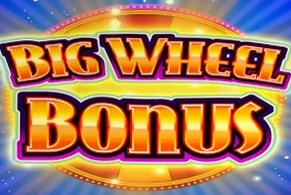 Big Wheel Bonus